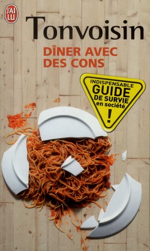 DINER AVEC DES CONS