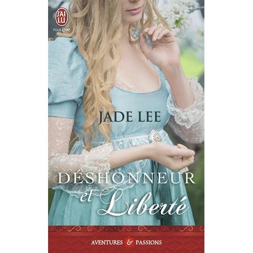 DESHONNEUR ET LIBERTE