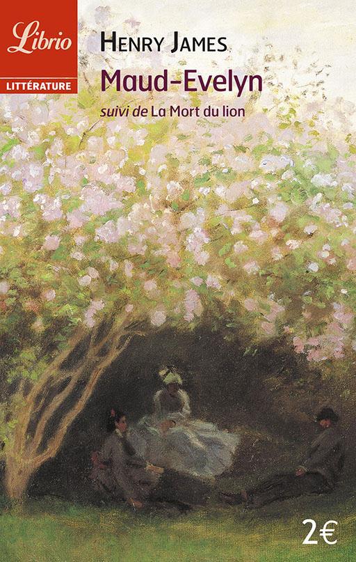 MAUD-EVELYN - SUIVI DE LA MORT DU LION