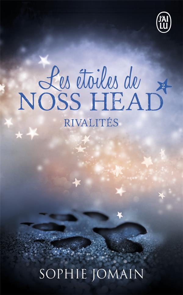 LES ETOILES DE NOSS HEAD - T02 - RIVALITES