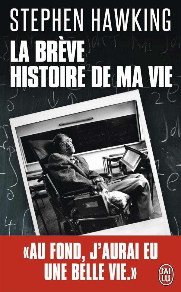 LA BREVE HISTOIRE DE MA VIE