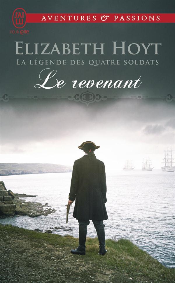 LA LEGENDE DES QUATRE SOLDATS - T04 - LE REVENANT