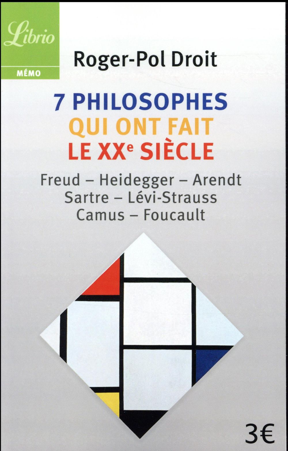 7 PHILOSOPHES QUI ONT FAIT LE XXE SIECLE
