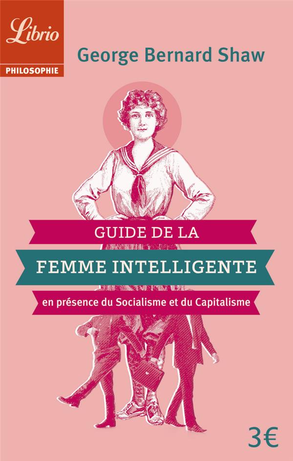 GUIDE DE LA FEMME INTELLIGENTE EN PRESENCE DU SOCIALISME ET DU CAPITALISME