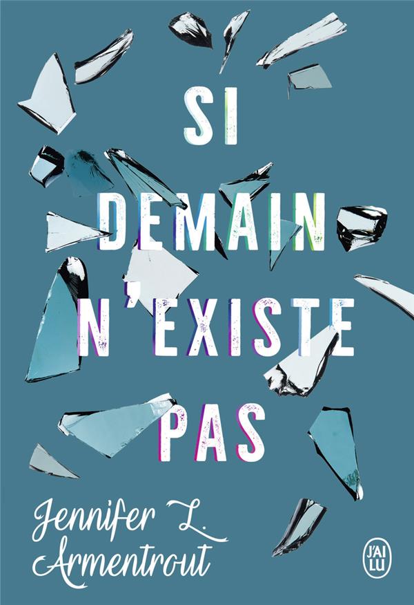 SI DEMAIN N'EXISTE PAS
