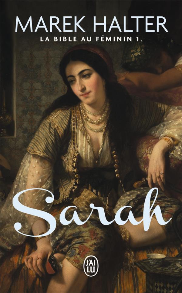 LA BIBLE AU FEMININ - T01 - SARAH