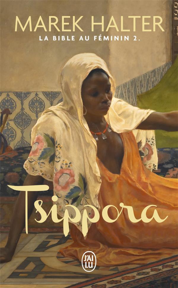 LA BIBLE AU FEMININ - T02 - TSIPPORA