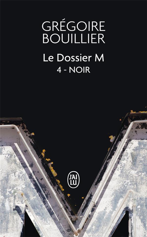 LE DOSSIER M - 4 - NOIR