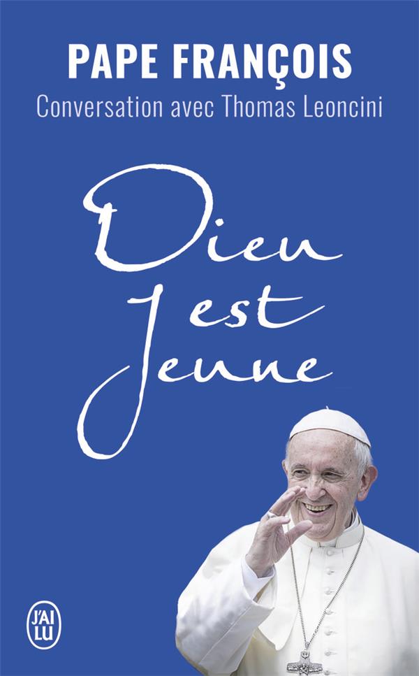 DIEU EST JEUNE
