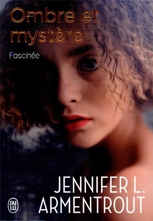 OMBRE ET MYSTERE - T03 - FASCINEE