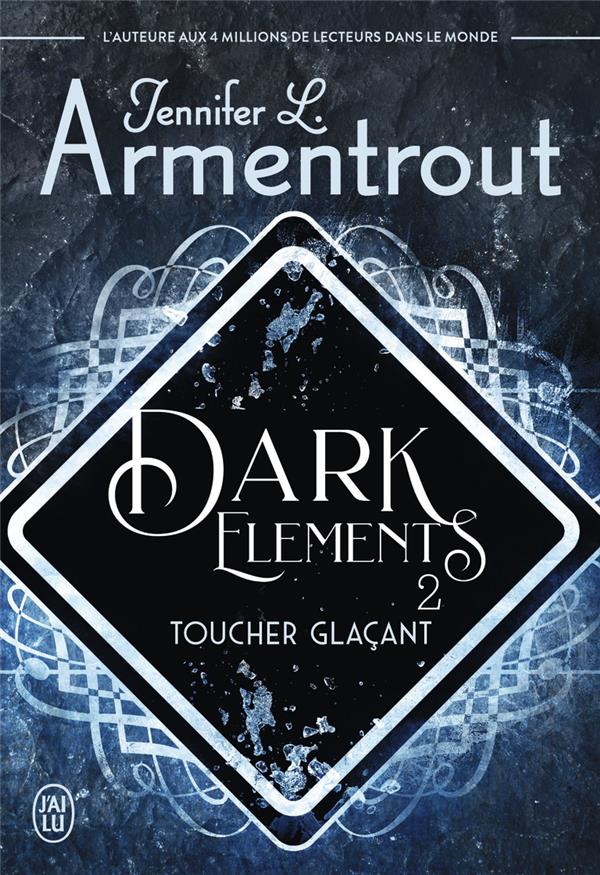 DARK ELEMENTS - VOL02 - TOUCHER GLACANT