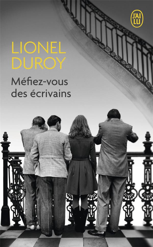 MEFIEZ-VOUS DES ECRIVAINS