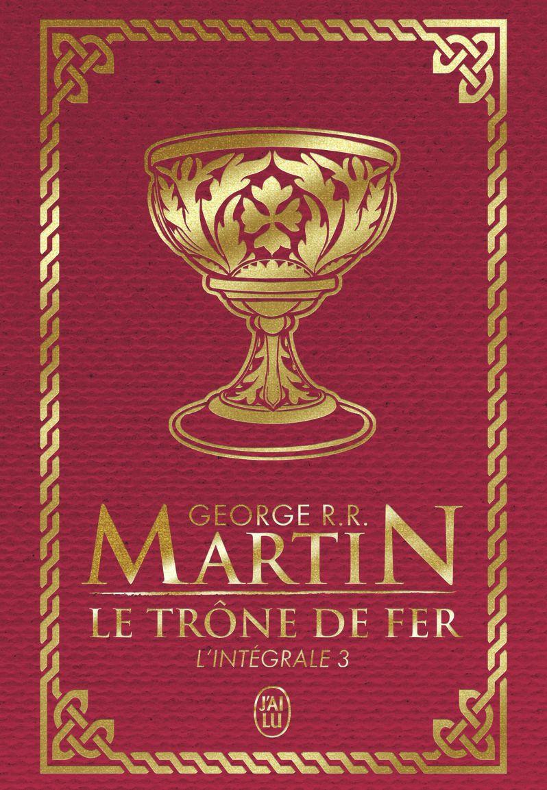 LE TRONE DE FER - VOL03 - L'INTEGRALE
