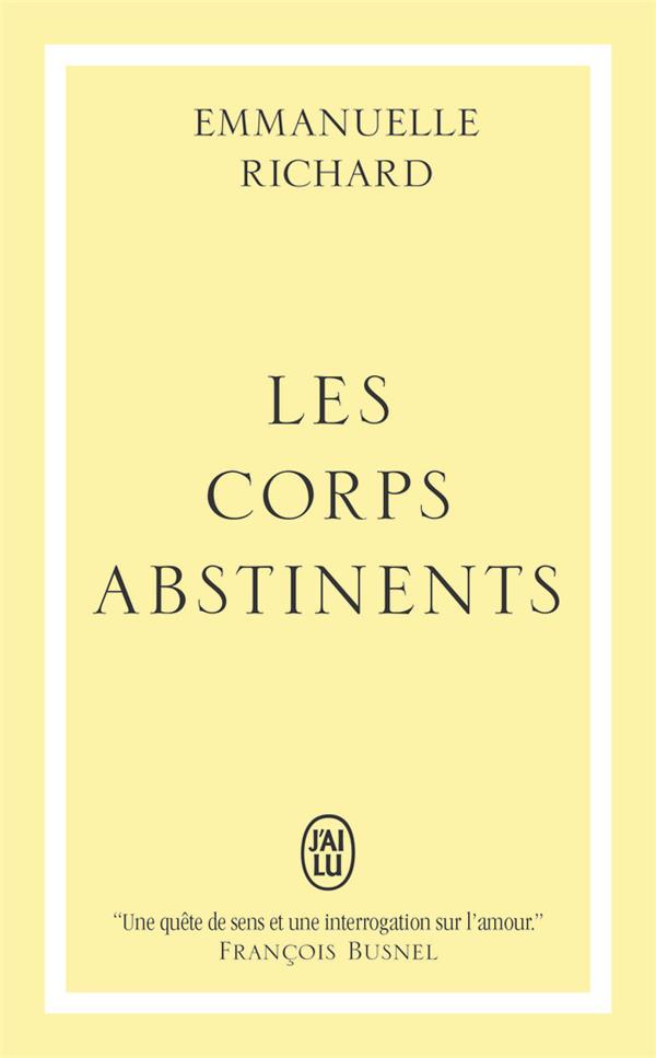 LES CORPS ABSTINENTS