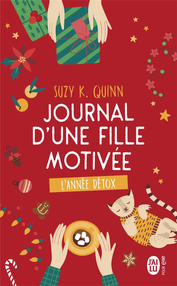 JOURNAL D'UNE FILLE MOTIVEE - L'ANNEE DETOX