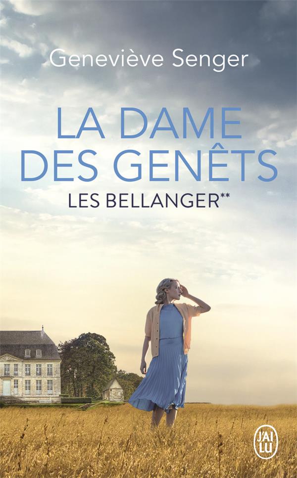LA DAME DES GENETS - LES BELLANGER**