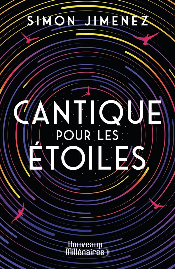 CANTIQUE POUR LES ETOILES