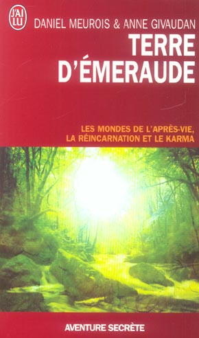 TERRE D'EMERAUDE - TEMOIGNAGES D'OUTRE-CORPS