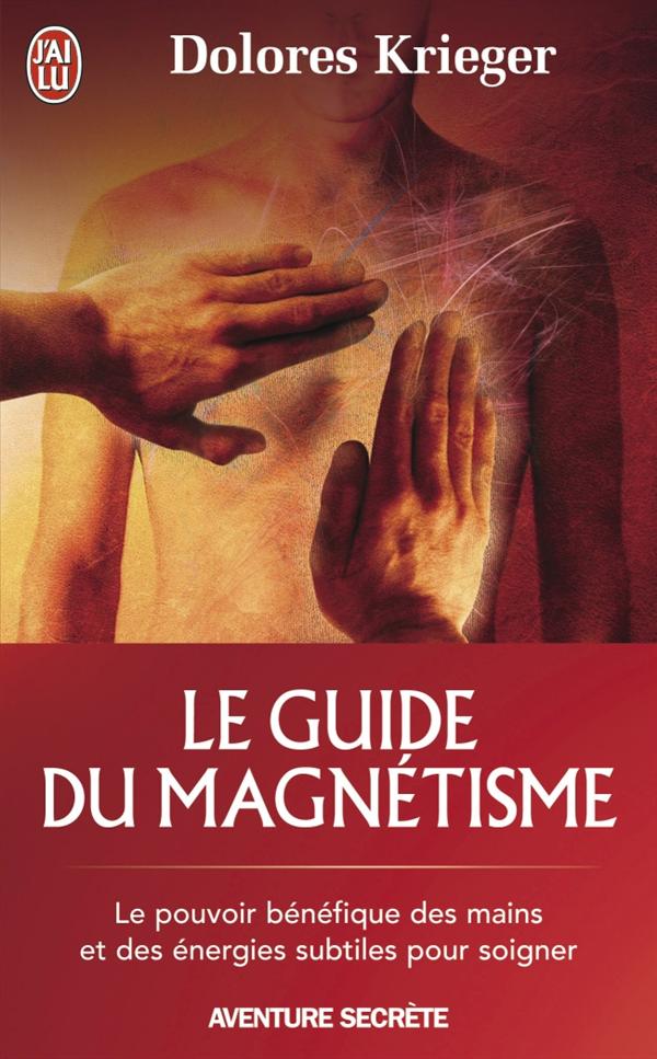 LE GUIDE DU MAGNETISME