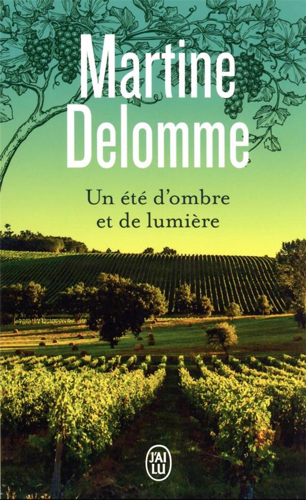 UN ETE D'OMBRE ET DE LUMIERE
