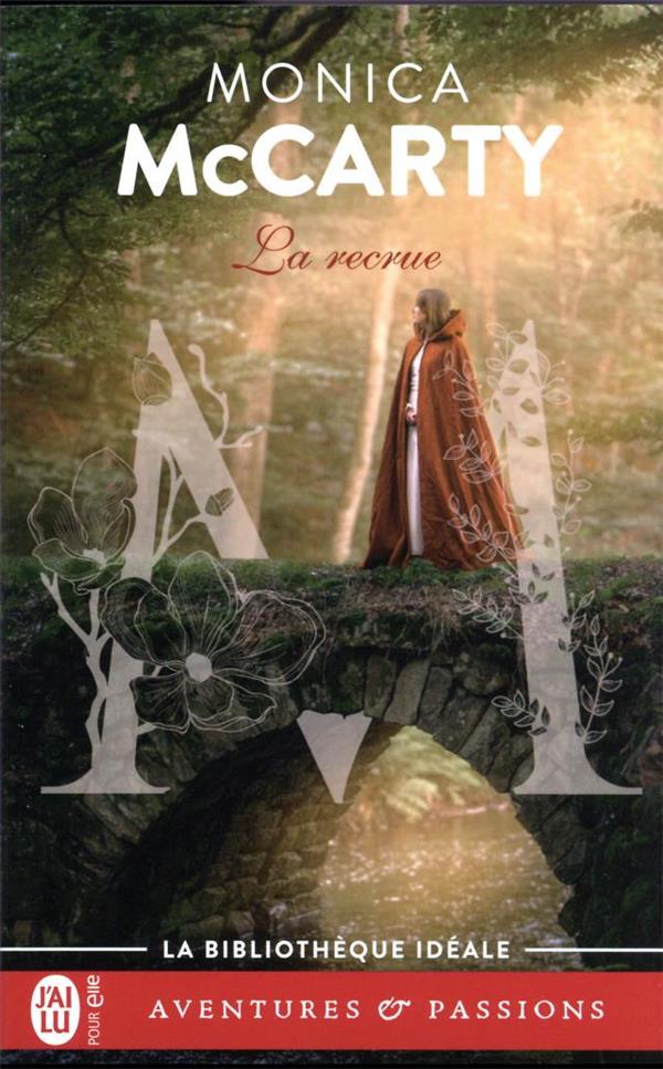 LES CHEVALIERS DES HIGHLANDS - T06 - LA RECRUE
