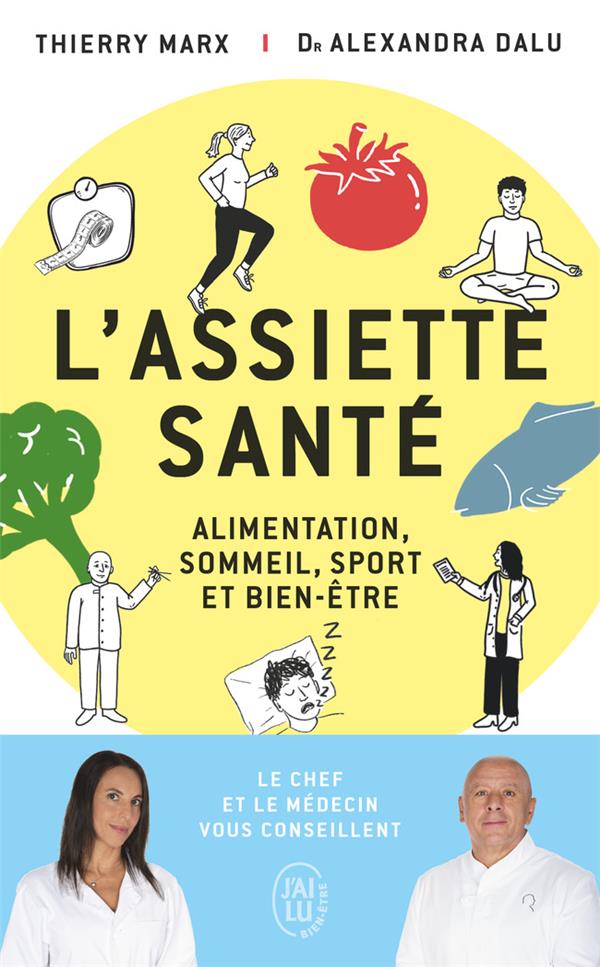 L'ASSIETTE SANTE - ALIMENTATION, SOMMEIL, SPORT ET BIEN-ETRE