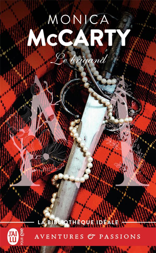 LES CHEVALIERS DES HIGHLANDS - T08 - LE BRIGAND