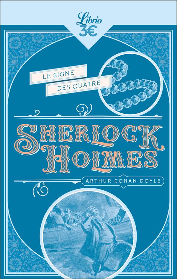 SHERLOCK HOLMES - LE SIGNE DES QUATRE