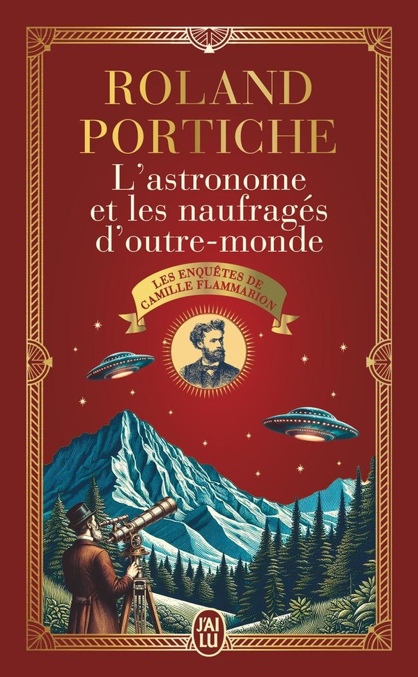 LES ENQUETES DE CAMILLE FLAMMARION - T02 - L'ASTRONOME ET LES NAUFRAGES D'OUTRE-MONDE