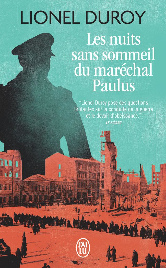 LES NUITS SANS SOMMEIL DU MARECHAL PAULUS