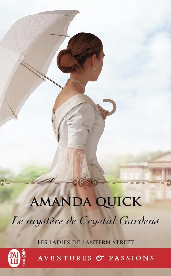 LES LADIES DE LANTERN STREET - T01 - LE MYSTERE DE CRYSTAL GARDENS