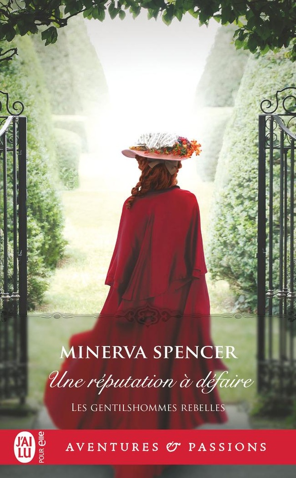 LES GENTILSHOMMES REBELLES - T03 - UNE REPUTATION A DEFAIRE