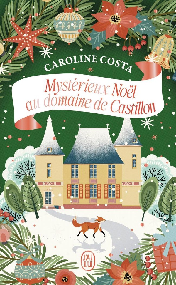 MYSTERIEUX NOEL AU DOMAINE DE CASTILLON