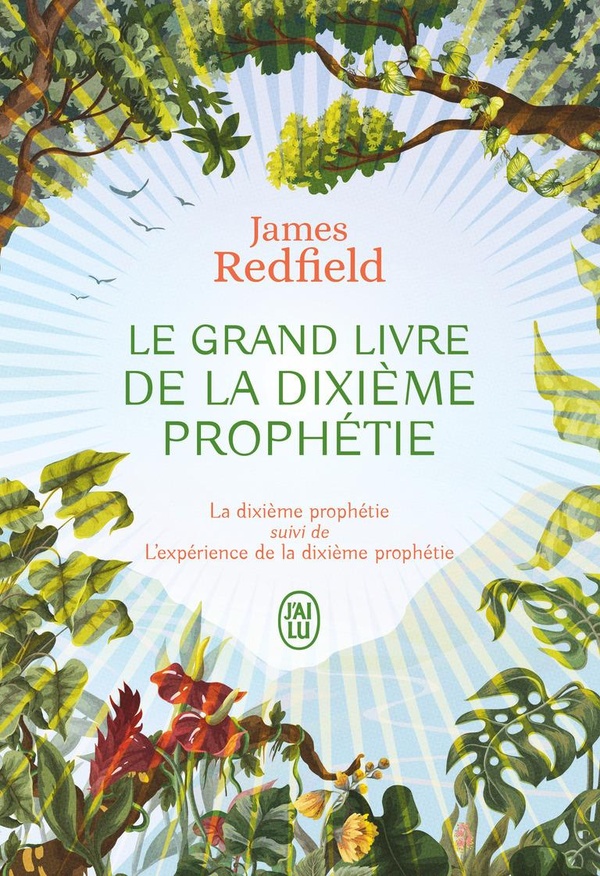 LE GRAND LIVRE DE LA DIXIEME PROPHETIE - LA DIXIEME PROPHETIE SUIVI DE L'EXPERIENCE DE LA DIXIEME PR