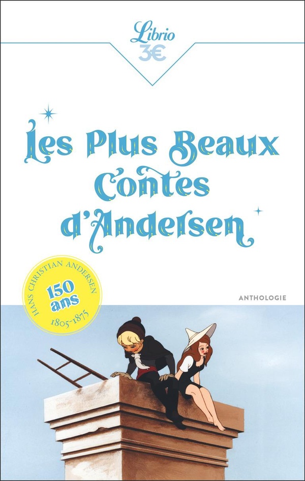 LES PLUS BEAUX CONTES D'ANDERSEN