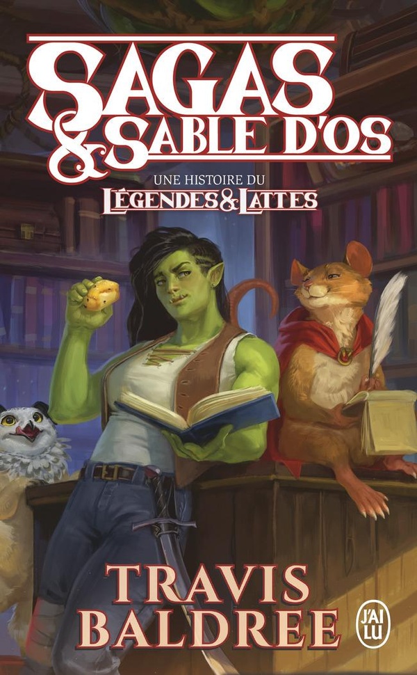 SAGAS & SABLE D'OS - UNE HISTOIRE DU LEGENDES & LATTES