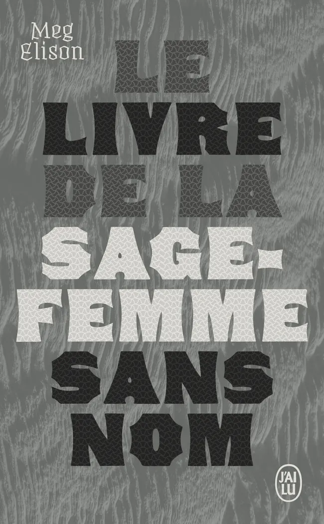 LE LIVRE DE LA SAGE-FEMME SANS NOM