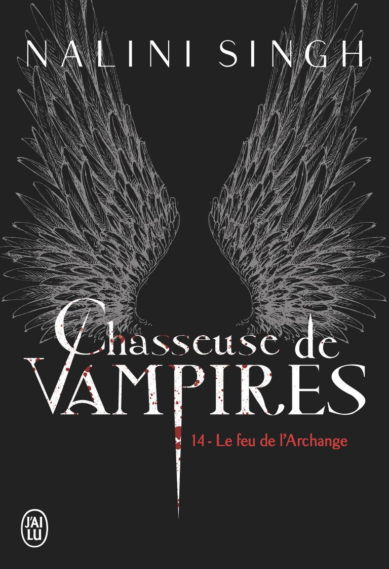 CHASSEUSE DE VAMPIRES - T14 - LE FEU DE L'ARCHANGE