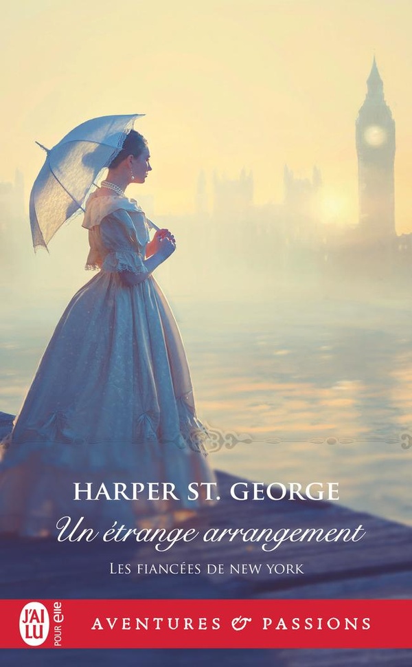 LES FIANCEES DE NEW YORK - T02 - UN ETRANGE ARRANGEMENT