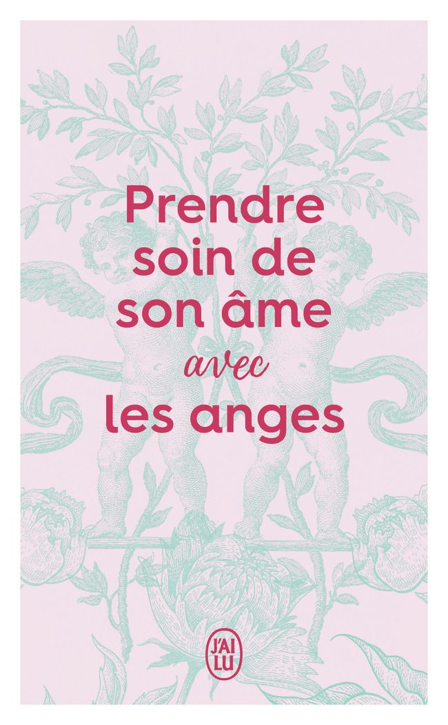 PRENDRE SOIN DE SON AME AVEC LES ANGES