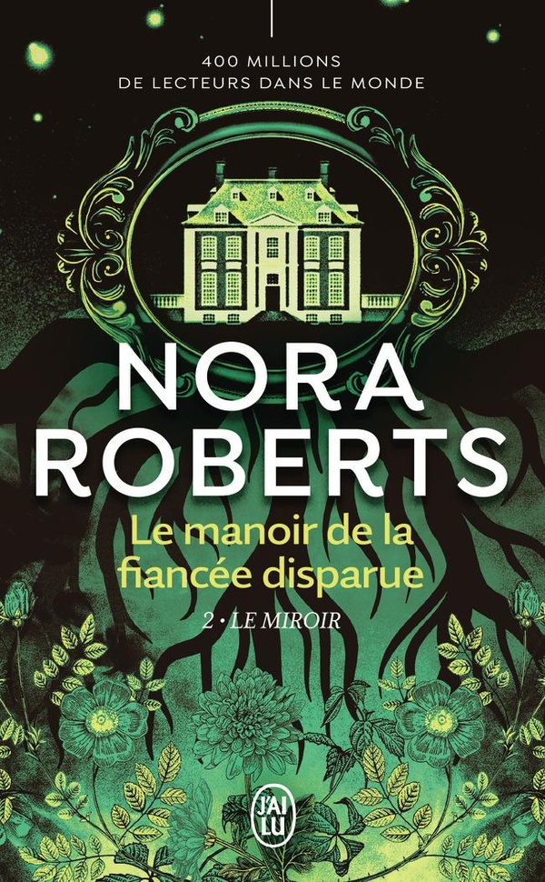 LE MANOIR DE LA FIANCEE DISPARUE - VOL02 - LE MIROIR