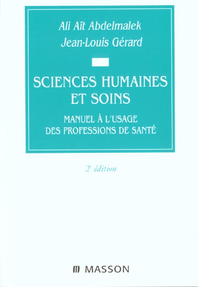 SCIENCES HUMAINES ET SOINS. MANUEL A L'USAGE DES PROFESSIONS DE SOINS 2ED - POD