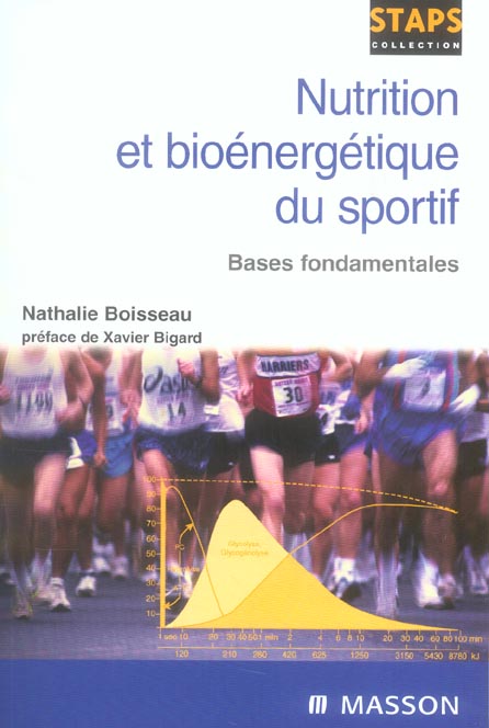 NUTRITION ET BIOENERGETIQUE DU SPORTIF - BASES FONDAMENTALES