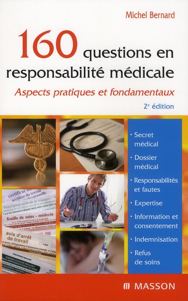 160 QUESTIONS EN RESPONSABILITE MEDICALE - ASPECTS PRATIQUES ET FONDAMENTAUX