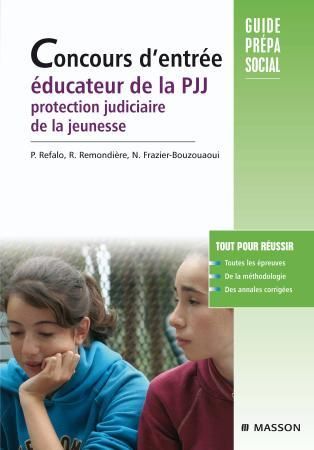 CONCOURS D'ENTREE EDUCATEURS DE LA PJJ. PROTECTION JUDICIAIRE DE LA JEUNESSE - POD