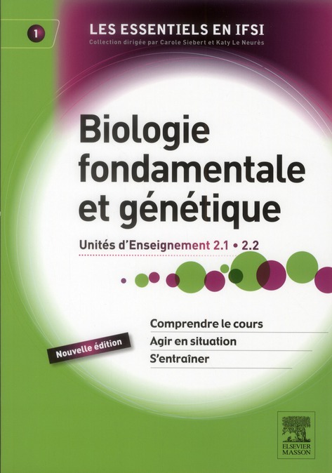 BIOLOGIE FONDAMENTALE ET GENETIQUE - UNITE D'ENSEIGNEMENT 2.1 ET 2.2