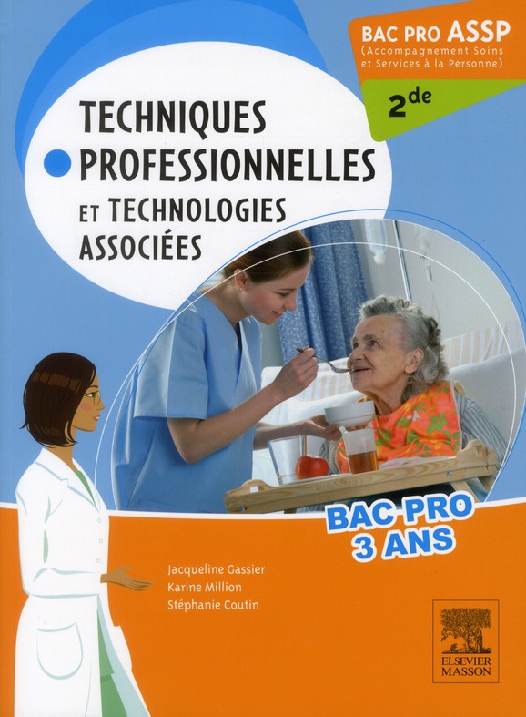 BAC PRO ASSP TECHNIQUES PROFESSIONNELLES ET TECHNOLOGIES ASSOCIEES 2DE - PILON PARTIEL 15/2/16