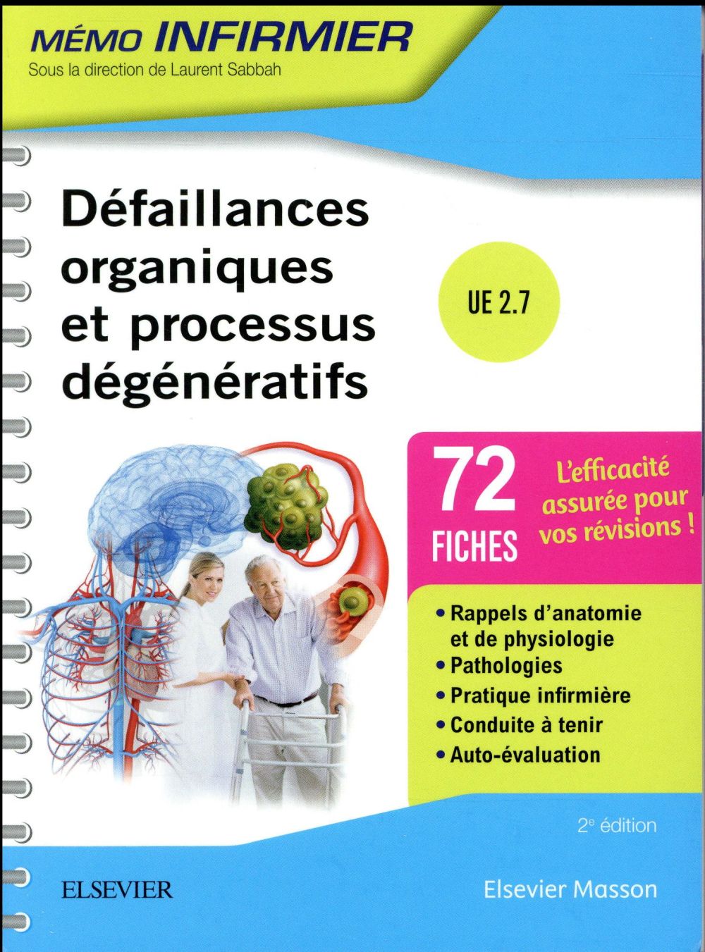 DEFAILLANCES ORGANIQUES ET PROCESSUS DEGENERATIFS - UNITE D'ENSEIGNEMENT 2.7