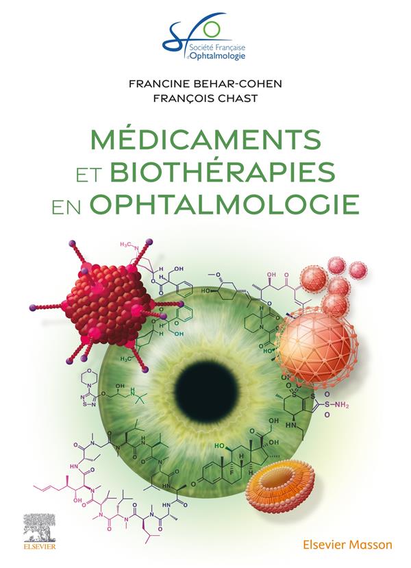 MEDICAMENTS ET BIOTHERAPIES EN OPHTALMOLOGIE - RAPPORT SFO 2023