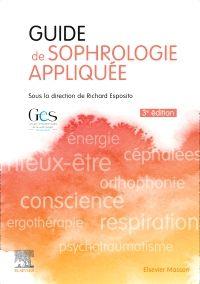 GUIDE DE SOPHROLOGIE APPLIQUEE